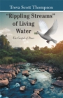 Image for &quot;Rippling Streams&quot; of Living Water: The Gospel of Peace