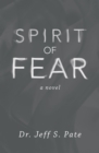 Image for Spirit of Fear: A Novel