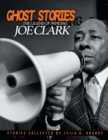 Image for Ghost Stories : The Legend of Principal Joe Clark