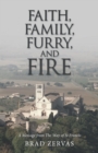 Image for Faith, Family, Furry, and Fire: A Message from the Way of St Francis