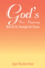 Image for God&#39;s New Beginning Will Get Us Through the Storm