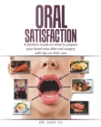 Image for Oral Satisfaction: A Dentist&#39;s Guide on What to Prepare Your Loved Ones After Oral Surgery With Tips on Their Care