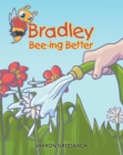 Image for Bradley Bee-ing Better