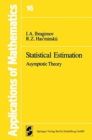 Image for Statistical Estimation : Asymptotic Theory