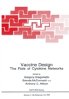 Image for Vaccine Design: The Role of Cytokine Networks : v.293