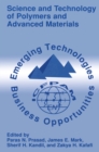 Image for Science and Technology of Polymers and Advanced Materials: Emerging Technologies and Business Opportunities
