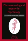 Image for Phenomenological Inquiry in Psychology: Existential and Transpersonal Dimensions