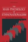 Image for The Mass Psychology of Ethnonationalism