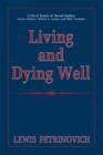 Image for Living and Dying Well