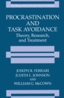 Image for Procrastination and Task Avoidance: Theory, Research, and Treatment