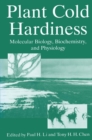 Image for Plant Cold Hardiness: Molecular Biology, Biochemistry, and Physiology