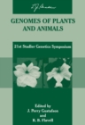 Image for Genomes of Plants and Animals: 21st Stadler Genetics Symposium