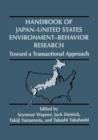 Image for Handbook of Japan-United States Environment-Behavior Research : Toward a Transactional Approach
