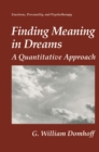 Image for Finding Meaning in Dreams: A Quantitative Approach