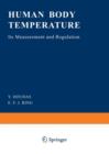 Image for Human Body Temperature : Its Measurement and Regulation