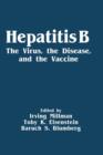 Image for Hepatitis B : The Virus, the Disease, and the Vaccine
