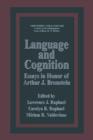 Image for Language and Cognition : Essays in Honor of Arthur J. Bronstein