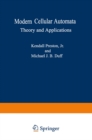 Image for Modern Cellular Automata: Theory and Applications