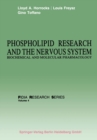 Image for Phospholipid Research and the Nervous System: Biochemical and Molecular Pharmacology