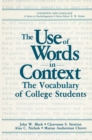 Image for Use of Words in Context: The Vocabulary of Collage Students