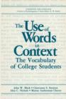 Image for The Use of Words in Context : The Vocabulary of Collage Students