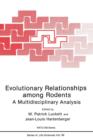 Image for Evolutionary Relationships among Rodents : A Multidisciplinary Analysis