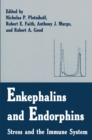 Image for Enkephalins and Endorphins: Stress and the Immune System