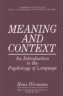 Image for Meaning and Context: An Introduction to the Psychology of Language