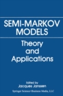 Image for Semi-Markov Models: Theory and Applications