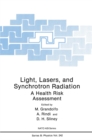 Image for Light, Lasers, and Synchrotron Radiation: A Health Risk Assessment