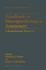 Image for Handbook of Neuropsychological Assessment: A Biopsychosocial Perspective