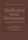 Image for Handbook of Social Development : A Lifespan Perspective