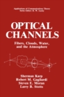 Image for Optical Channels: Fibers, Clouds, Water, and the Atmosphere