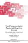 Image for Photosynthetic Bacterial Reaction Center: Structure and Dynamics