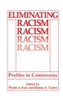 Image for Eliminating Racism: Profiles in Controversy