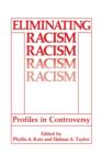 Image for Eliminating Racism : Profiles in Controversy