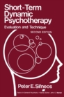 Image for Short-Term Dynamic Psychotherapy: Evaluation and Technique