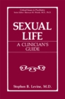 Image for Sexual Life: A Clinician&#39;s Guide