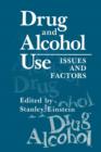 Image for Drug and Alcohol Use : Issues and Factors
