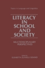 Image for Literacy in School and Society: Multidisciplinary Perspectives