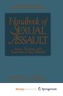 Image for Handbook of Sexual Assault : Issues, Theories, and Treatment of the Offender