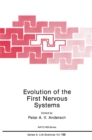 Image for Evolution of the First Nervous Systems : vol. 188