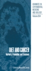 Image for Diet and Cancer: Markers, Prevention, and Treatment