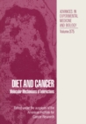 Image for Diet and Cancer: Molecular Mechanisms of Interactions