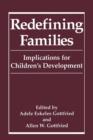 Image for Redefining Families : Implications for Children’s Development