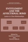 Image for Entitlement and the Affectional Bond: Justice in Close Relationships
