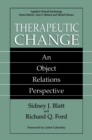 Image for Therapeutic Change: An Object Relations Perspective