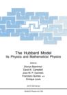 Image for The Hubbard Model : Its Physics and Mathematical Physics