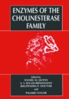 Image for Enzymes of the Cholinesterase Family