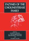 Image for Enzymes of the Cholinesterase Family